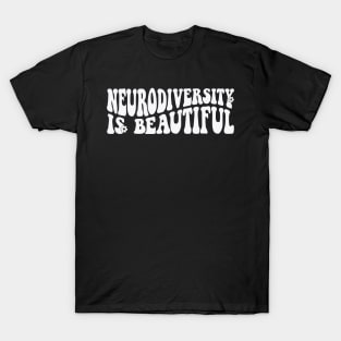 neurodiversity is beautiful Autism Awareness Gift for Birthday, Mother's Day, Thanksgiving, Christmas T-Shirt